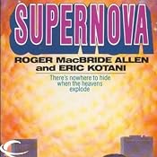 Supernova | [Roger MacBride Allen, Eric Kotani]