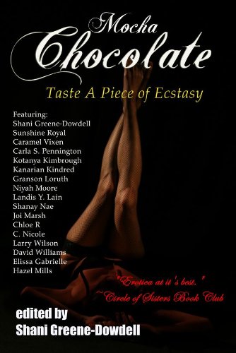 Mocha Chocolate: Taste A Piece of Ecstasy by Niyah Moore