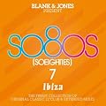 So80s (So Eighties) Vol. 7 [Presented By Blank & Jones]