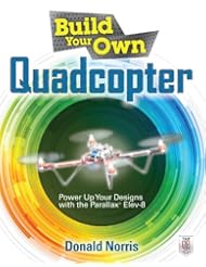 eBooks: Build Your Own Quadcopter: Power Up Your Designs with the Parallax Elev-8 - McGraw-Hill/TAB Electronics