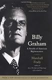 Buy : Billy Graham: A Parable of American Righteousness