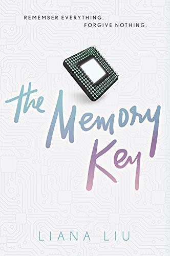The Memory Key, by Liana Liu