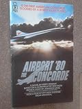 Airport '80 - the Concorde : a novel