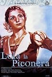 Lola La Piconera + LIBRO