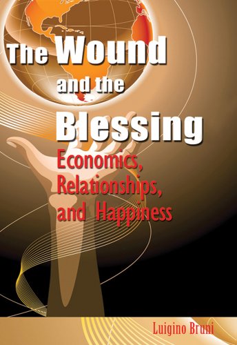 Luigino Bruni - The Wound and the Blessing