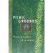 Picnic Grounds: A Novel in Fragments