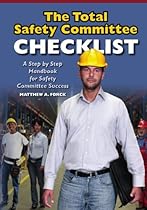The Total Safety Committee Checklist The Total Safety Committee Checklist