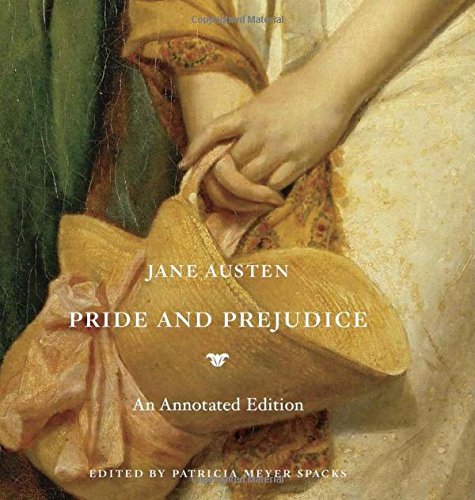 Pride and Prejudice: An Annotated Edition