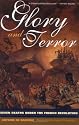 Glory and Terror: Seven Deaths Under the French Revolution