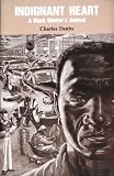Indignant Heart: A Black Worker’s Journal front cover