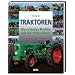 Traktoren: Die sch�nsten Modelle seit den 1920er Jahren