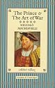 "The Prince" and "The Art of War" (Collector's Library)