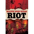 Riot by Walter Dean Myers