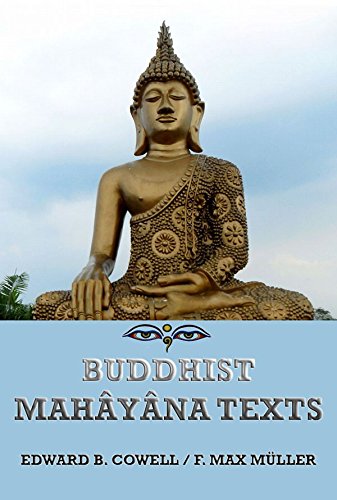 Buddhist Mahâyâna Texts: Extended Annotated Edition