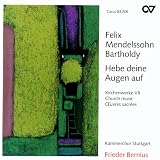 Eigenschaften Ziesak  / Felix Mendelssohn Bartholdy: Hebe Deine Augen auf (Kirchenwerke Vol. 7)