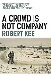 A Crowd Is Not Company