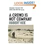 A Crowd Is Not Company
