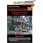 Click here to buy Katrina's Legacy: White Racism and Black Reconstruction in New Orleans and the Gulf Coast by  Eric Mann.