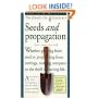 Smith & Hawken: Hands On Gardener: Seeds and Propagation (Smith & Hawken--the Hands-on Gardener)