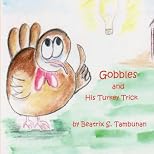 Gobbles and His Turkey Trick
