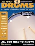 All About Drums: A Fun and Simple Guide to Playing Drums