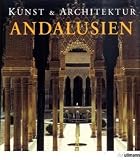 Kunst und Architektur - Andalusien - Brigitte Hintzen-Bohlen