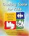 Book Thinking Tools for Kids: An Activity Book for Classroom Learning, Revised Edition
