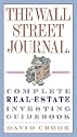 The Wall Street Journal. Complete Real-Estate Investing Guidebook