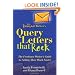 The Renegade Writer's Query Letters That Rock: The Freelance Writer's Guide to Selling More Work Faster (The Renegade Writer's Freelance Writing series)