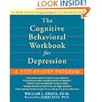 The Cognitive Behavioral Workbook for Depression: A Step-by-step Program (Workbook) by William J. Knaus and Albert Ellis
