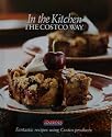 In the Kitchen the Costco Way [ Costco Wholesale, 2008 ] Fantastic recipes using Costco products
