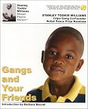 Gangs and Your Friends