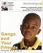 Gangs and Your Friends