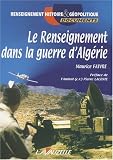 Renseignement Dans la Guerre d_Alg�rie