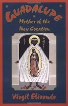 Guadalupe: Mother of the New Creation