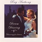 Dream Dancing V: Dancing for Lovers by Ray Anthony