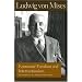 Economic Freedom and Interventionism (Lib Works Ludwig Von Mises PB)