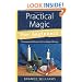 Practical Magic for Beginners: Techniques & Rituals to Focus Magical Energy (For Beginners (Llewellyn's))