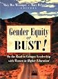 Gender Equity or Bust!: On the Road to Campus Leadership with Women in Higher Education