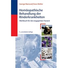 Hom�opathische Behandlung der Rinderkrankheiten: Werkbuch f�r den engagierten Tierarzt