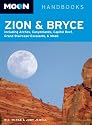 Moon Zion and Bryce (Moon Handbooks)