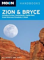 Moon Zion and Bryce (Moon Handbooks)