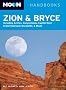 Moon Zion and Bryce (Moon Handbooks) (Moon Guides)