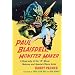 Paul Blaisdell, Monster Maker: A Biography of the B Movie Makeup and Special Effects Artist