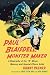 Paul Blaisdell, Monster Maker: A Biography of the B Movie Makeup and Special Effects Artist