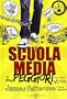 Scuola media. Gli anni peggiori della mia vita
