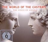 The World of Castrati : The Voice of Angels