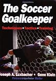 The Soccer Goalkeeper - 3rd Edition