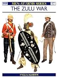 The Zulu War (Men at Arms Series, 57)