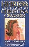 Heiress : the story of Christina Onassis